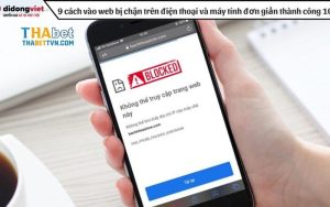 Cách truy cập Thabet không bị chặn