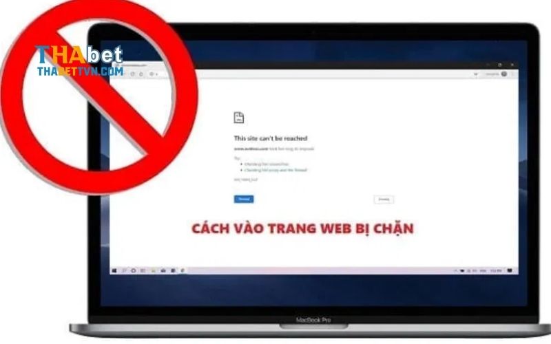 Cách truy cập Thabet không bị chặn